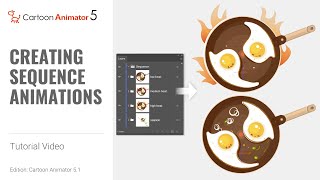 How to Create and Master Sequence Animations | Cartoon Animator Tutorial