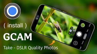 Powerful 🔥 GCam For Your Phone || Google Camera Download &amp; Use Kaise Karen .