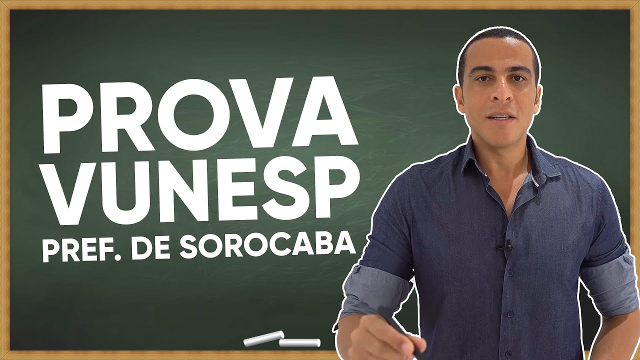 PROVA VUNESP PORTUGUÊS - Prefeitura de Sorocaba (Professor)