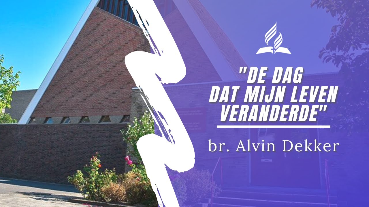 De dag dat mijn leven veranderde ~ br. Alvin Dekker - YouTube