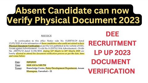 DEE Absentee Document Verification 2023 | DEE Absence Candidate Document Verification 2023