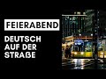 Feierabend - Nach der Arbeit | WORTSCHATZ DEUTSCH A2 B1 B2 | Deutsch mit Benjamin