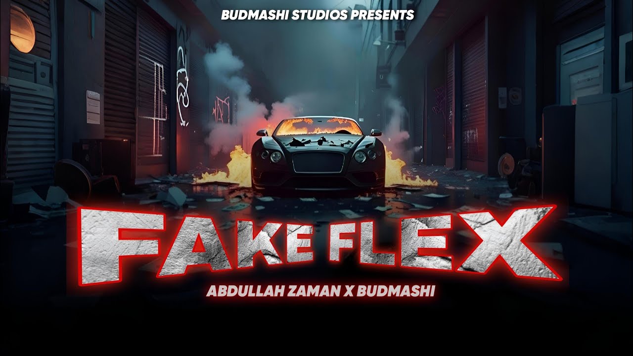 FAKE FLEX (Visualizer)- ABDULLAH ZAMAN X BUDMASHI