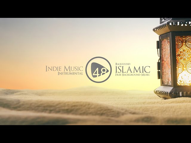 BACKSOUND MUSIK ISLAMI | MUSIK SANTUR | Abizar by 48Art [Freebackgroundmusic] class=