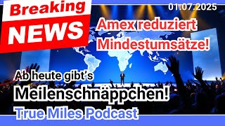 17:00 LIVE News: die neuen Meilenschnäppchen sind da. Was ist ab heute anders?