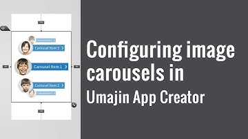 Configuring image carousels in Umajin App Creator