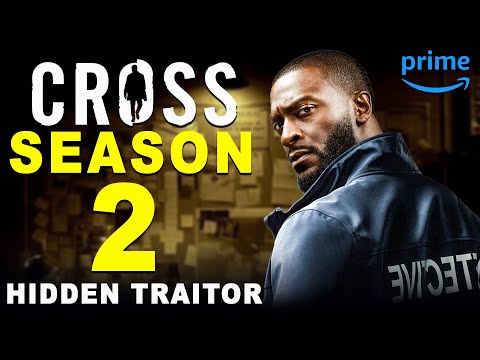 Cross Season 2 Who Betrays Cross First? Prime Video | Movie Muff