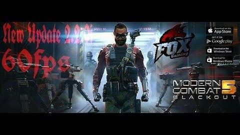 Modern Combat 5 New Update 12 v 2.2.0i 