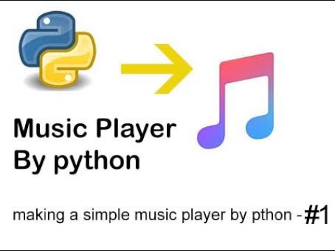 Making A simple music player by python #1 - YouTube