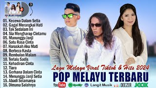 Lagu Pop Melayu Terbaru 2024 ~ Lagu Melayu Terpopuler 2023 Bikin Baper - Arief, Thomas Arya, Ipank..