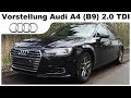 Vorstellung: Audi A4 2.0TDI 190PS (Baureihe B9, Bj. 2016)