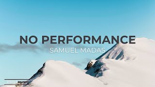 Samuel Medas - No Performance (Official Lyric Video)