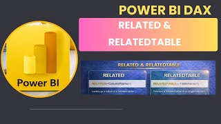 RELATED vs RELATEDTABLE in DAX | Power BI Relationships Explained