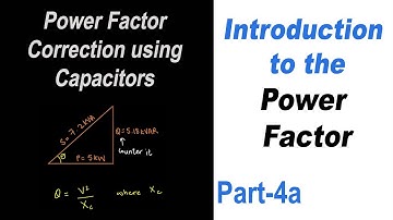 Introduction to the Power Factor, Part 4a