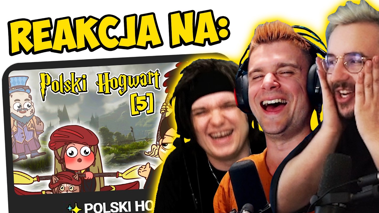REAKCJA STREAMERÓW na 👻Polski Hogwart👻 [S1:E5]