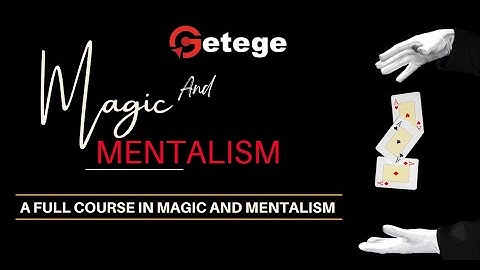 Learn the Basics of Magic and Mentalism