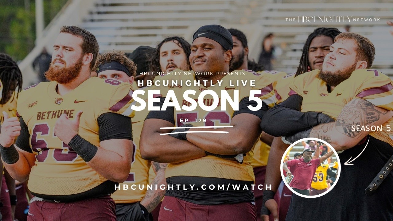 HBCUNightly Live | Season 5 | Ep. 179