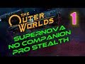 The Outer Worlds Walkthrough SUPERNOVA NO COMPANIONS Part 1 - Boot Camp (Pro Stealth Build)