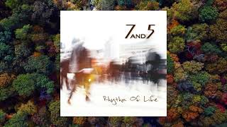 And So It Begins // 7and5
