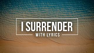 I SURRENDER Lyrics (Hillsong Worship) ✝️ Worship Songs with Lyrics