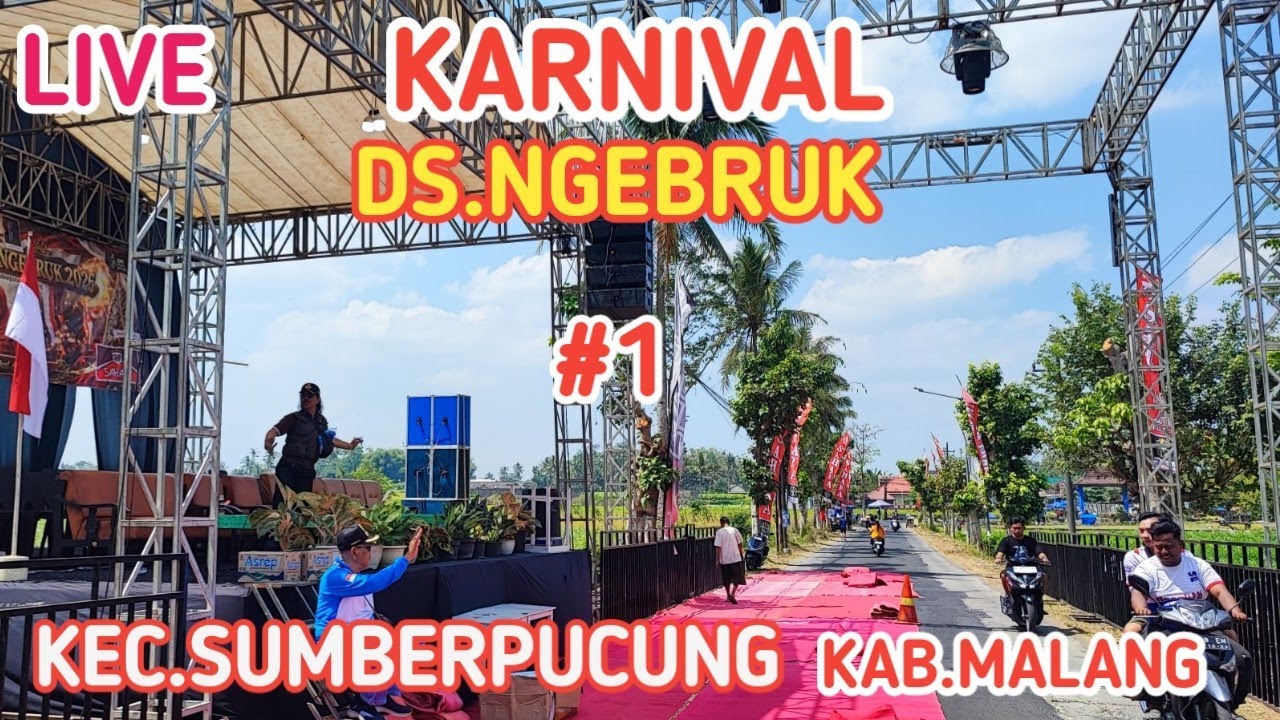 🔴LIVE #1 KARNIVAL DESA.NGEBRUK KEC.SUMBERPUCUNG KABB.MALANG #karnavalhariini