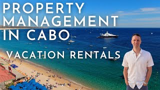 Cabo Property Management &amp; Vacation Rentals