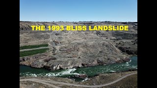 'Slip Slidin' Away': The 1993 Bliss Landslide, a dramatic earthflow that diverted the Snake River
