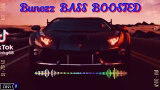 bunezz bass boosted