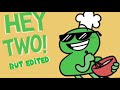 Hey two extended but it’s edited!