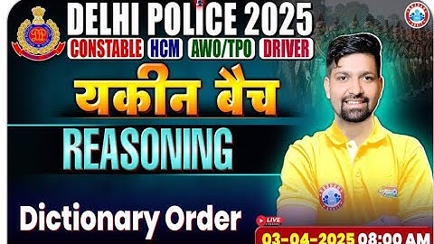 Dictionary Order Class #part_1 | Reasoning by Sandeep Sir Playlist | Delhi Police Constable Class