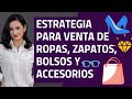 Estrategia para vender ropas, zapatos y bolsos (Estrategia de Marketing)