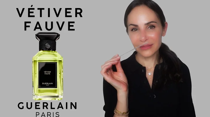GUERLAIN VETIVER FAUVE - Early Impressions ✨