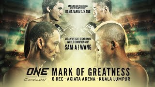 [Full event] ONE Championship: MARK OF GREATNESS
