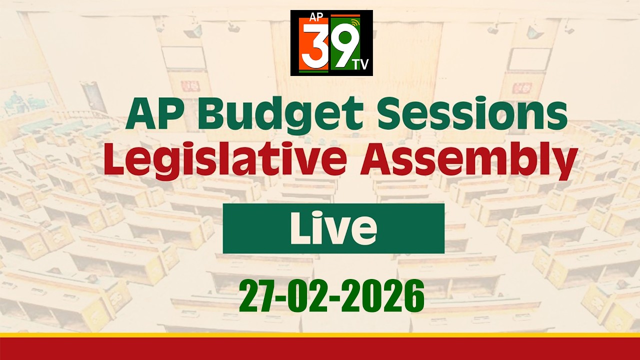 LIVE | AP Budget Sessions | Legislative Assembly l | 27-02-2026 | @ap39tv
