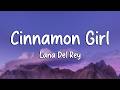 Lana Del Rey Cinnamon Girl Lyrics Loop Video Lana Del Rey Cinnamon Girl Lyrics Loop Video