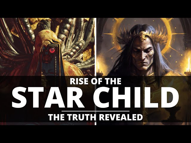 RISE OF THE STAR CHILD! THE TRUTH REVEALED class=