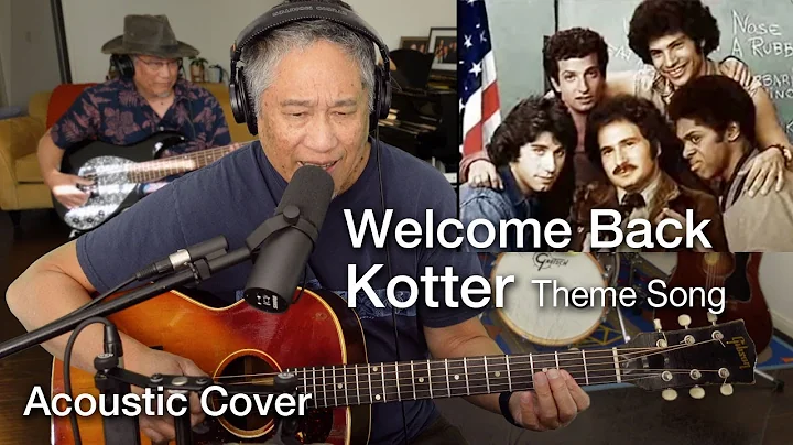 Welcome Back Kotter Theme Song - Acoustic Cover