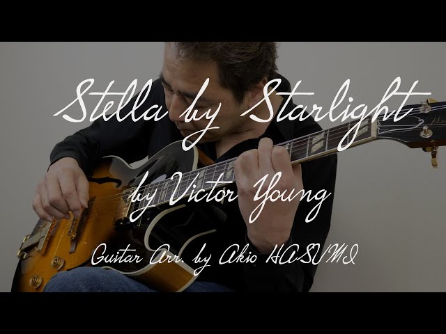 Stella by Starlight（星影のステラ）Solo Jazz Guitar GIBSON ES-165