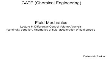 Fluid Mechanics | Lecture-6 of 25 | Differential control volume analysis | By Dr. Debasish Sarkar