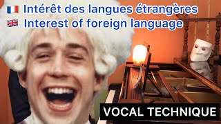 15. Interest of foreign languages / langues étrangères - Vocal technique French/ english subtitles