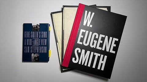 W. Eugene Smith - The Big Book: An Introduction Video