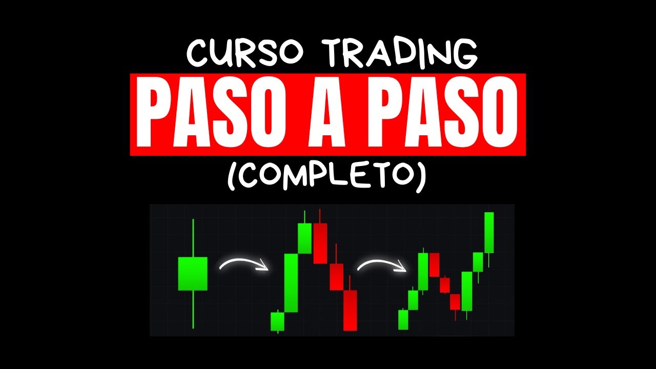Curso GRATIS De TRADING | PASO a PASO y DESDE 0 - YouTube