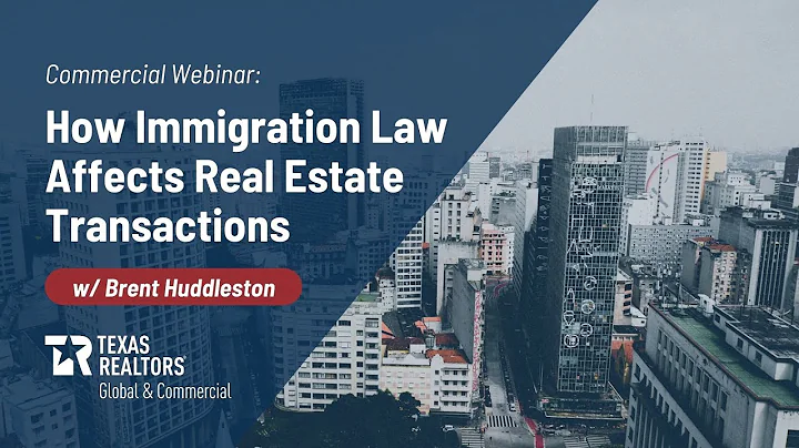 How Immigration Law Affects Real Estate Transactio...