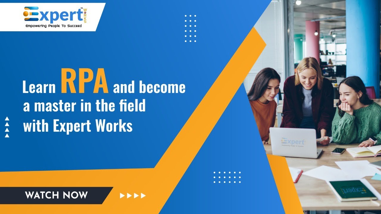Introduction to RPA | UiPath Course for Beginners | Expert Works - YouTube