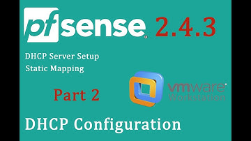 PfSense 2.4.3 DHCP server setup & static mapping - pfSense Part 2