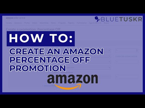 How to Create an Amazon Percentage Off Promotion - Updated 2022