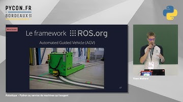 PyConFR 2019 - Robotique : Python au service de machines qui bougent - Yoan Mollard