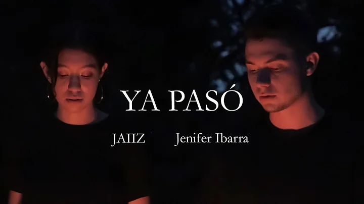 Ya Pas | JAIIZ ft. Jenifer Ibarra ( Video oficial )