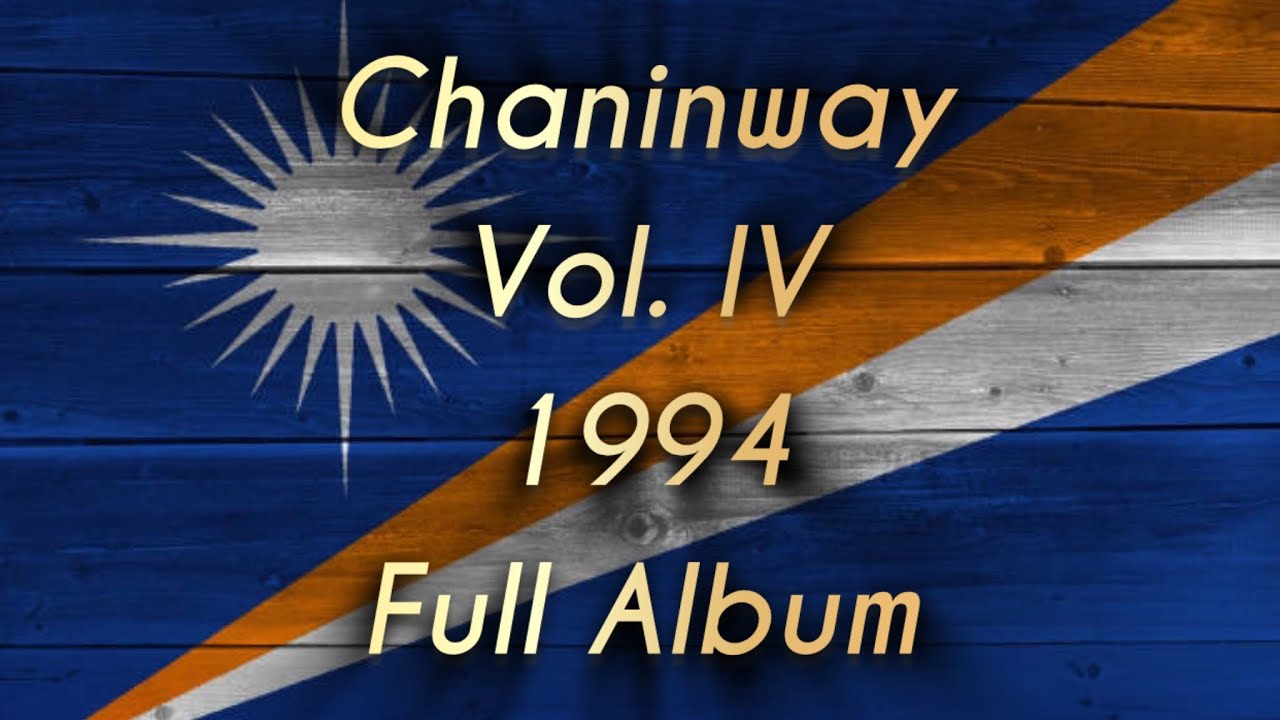 Chaninway | Volume 4 Full Album | 1994