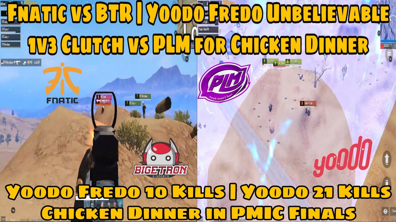 Fnatic vs BTR | Yoodo Fredo Unbelievable 1v3 Clutch vs PLM for Chicken Dinner in PMIC Finals